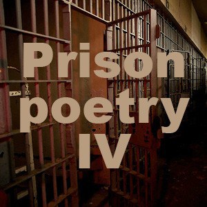 Prison cell with the words 'Prison poetry IV" superimposed over it.