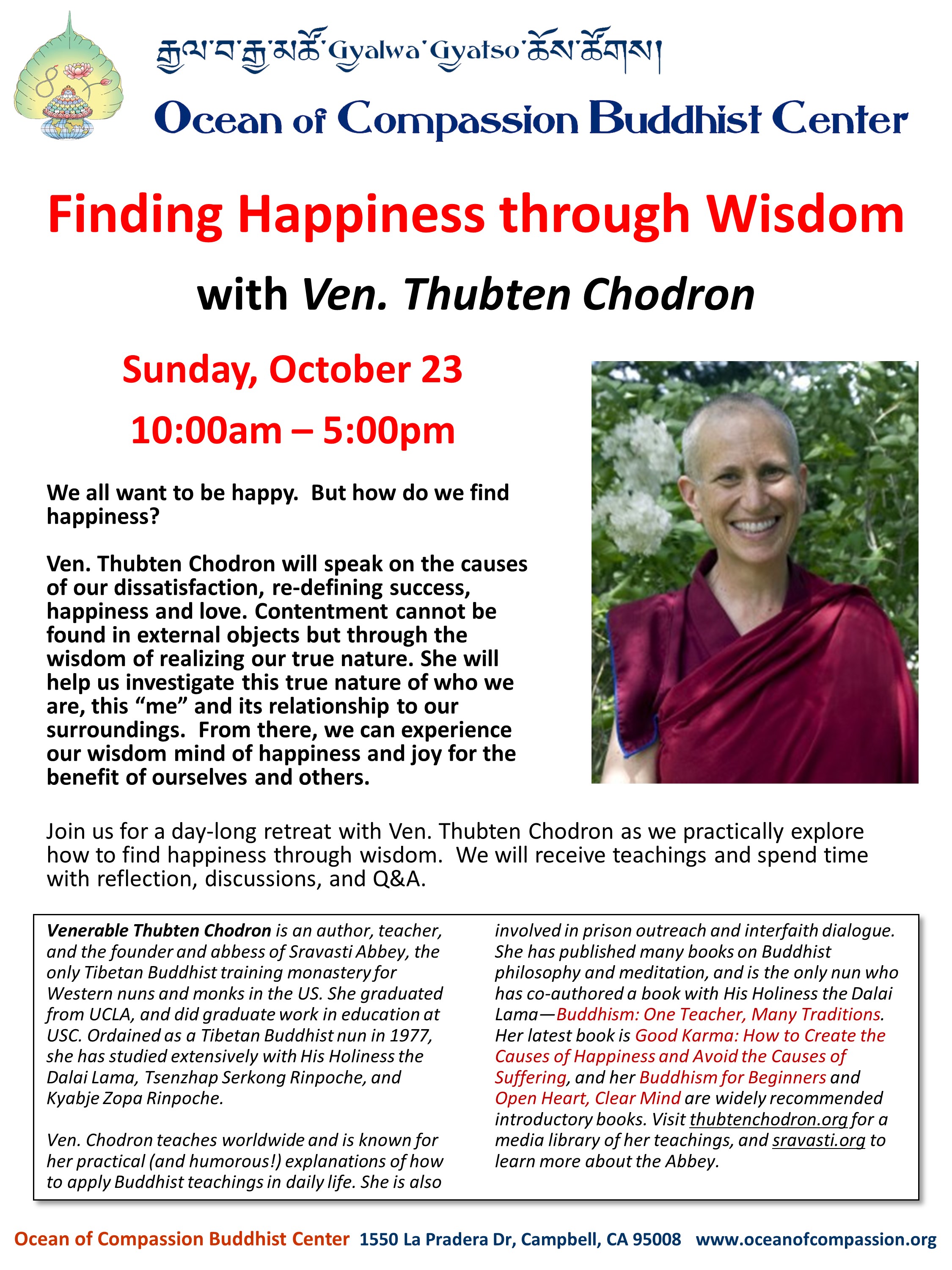 Campbell, CA: Retreat on "Finding Happiness Through Wisdom" Campbell, CA: Retreat on "Finding Happiness Through Wisdom"