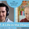 A life in the Dharma: An interview with Venerable Chodron